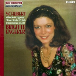 Mélodie Hongroise / Klavierstücke, D. 946 / Impromptus, op. 90