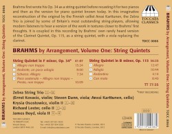 Brahms by Arrangement, Volume One: String Quintet in F minor / String Quintet in B minor