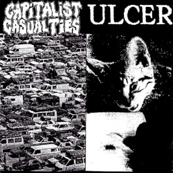 Capitalist Casualties / Ulcer