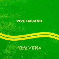 Vive Bacano