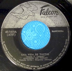 Una vida de tantas / Más que pierda la vida