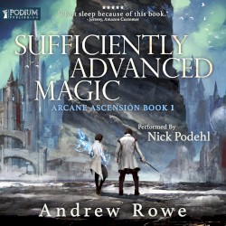 Sufficiently Advanced Magic