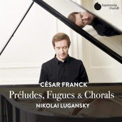 Préludes, Fugues & Chorals