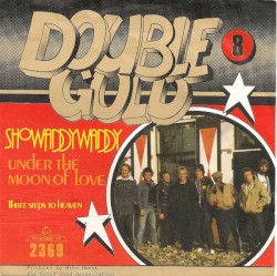 Under the Moon of Love / Three Steps to Heaven