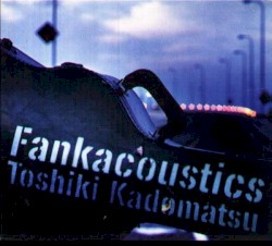 Fankacoustics
