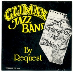Climax Jazz Band ... by Request