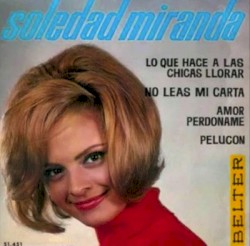 Lo que hace a las chicas llorar / No leas mi carta / Amor perdóname / Pelucón