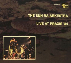 Live at Praxis '84