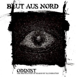 Odinist: The Destruction of Reason by Illumination