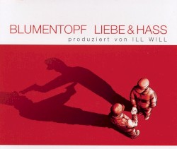 Liebe & Hass