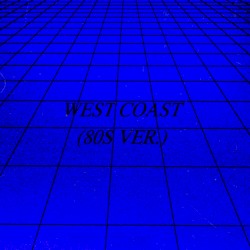 West Coast (80s ver.)