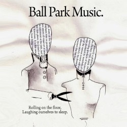 Rolling on the Floor, Laughing Ourselves to Sleep