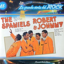 The Spaniels / Robert & Johnny (La grande storia del rock)