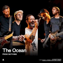 The Ocean | From Nothing