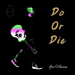 Do or Die