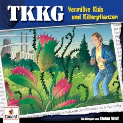 TKKG 105: Vermißte Kids und Killerpflanzen