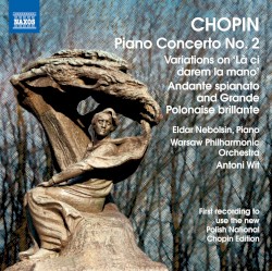 Piano Concerto no. 2 / Variations on "Là ci darem la mano" / Andante spianato and Grande Polonaise brillante