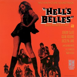 Hell's Belles (Original Motion Picture Soundtrack)