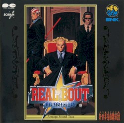 REAL BOUT 餓狼伝説 Arrange Sound Trax