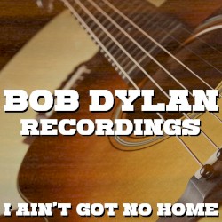 Recordings: I Ain’t Got No Home