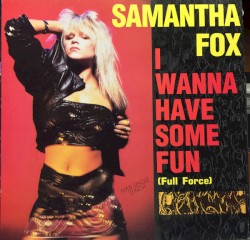 I Wanna Have Some Fun