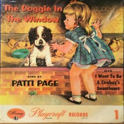 The Doggie in the Window / I Want to Be a Cowboy’s Sweetheart