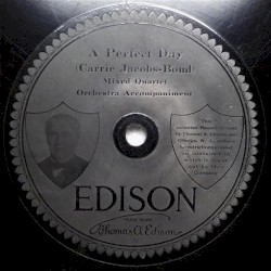 A Perfect Day / Somewhere a Voice Is Calling