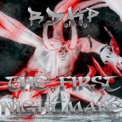 R.D.K.P: The First Nightmare