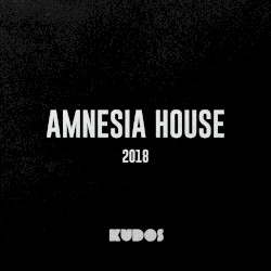 Amnesia House 2018
