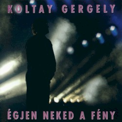 Égjen Neked A Fény
