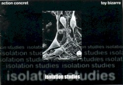 Isolation Studies