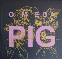 Omega Pig