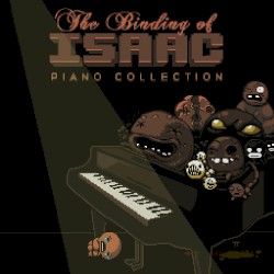 The Binding of Isaac - Piano Collection