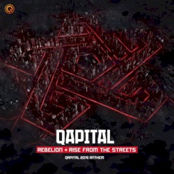 Rise From the Streets (QAPITAL 2019 Anthem)