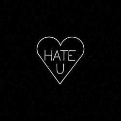 Hate U