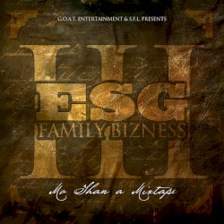 Family Bizness III (Mo Than A Mixtape)