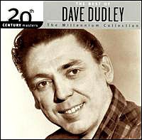 20th Century Masters: The Millennium Collection: The Best of Dave Dudley