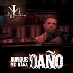 Aunque Me Haga Daño