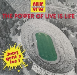 The Power of Live Is Life