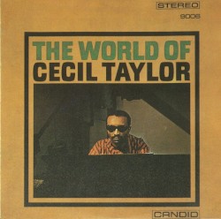 The World of Cecil Taylor