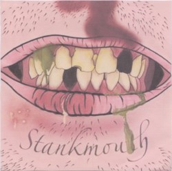 Stank Mouth