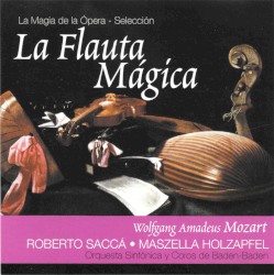 La Magia de la Ópera - Selección - La Flauta Magica