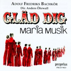 Gläd Dig / Maria Musik