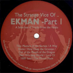 The Strange Vice Of... Ekman