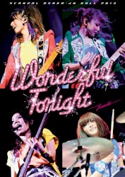 SCANDAL OSAKA-JO HALL 2013「Wonderful Tonight」