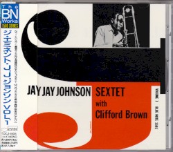 The Eminent Jay Jay Johnson, Volume 1