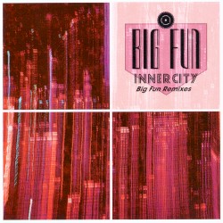 Big Fun (Remixes)