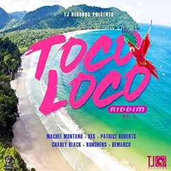 Toco Loco Riddim