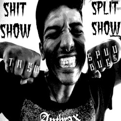 Shit Show Split Show