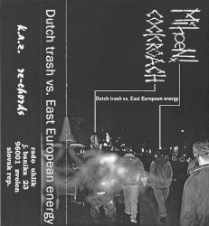 Dutch Trash Vs. East European Energy